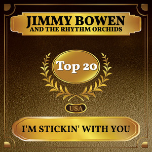 I'm Stickin' with You