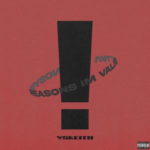 Reason Im Valid Pt. 1 (Explicit)