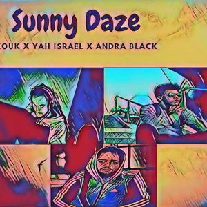 Sunny Daze (Explicit)