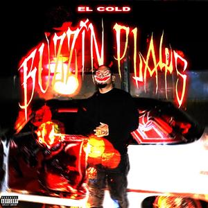 Buzzin Plays (Explicit)