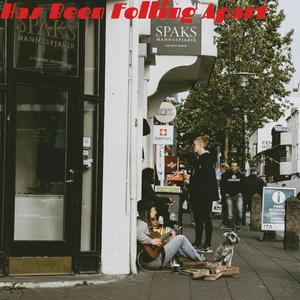 Has Been Folling Apart