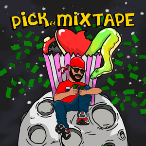 Pick'n'Mix-Tape (Explicit)