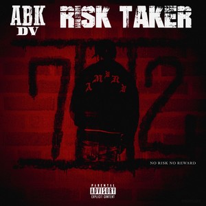 Risk Takers (Explicit)