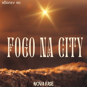 Fogo na City (Explicit)