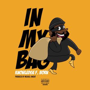 In My Bag (Explicit)