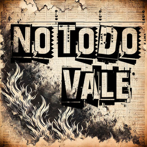 No todo vale (Explicit)