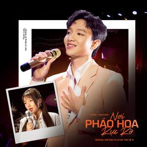 Nơi Pháo Hoa Rực Rỡ (Special Edition Từ Đi Để Trở Về 8)