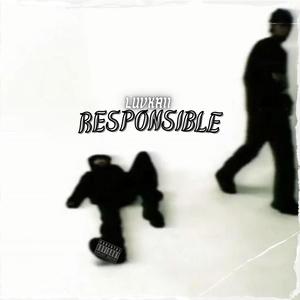 RESPONSIBLE! (Explicit)