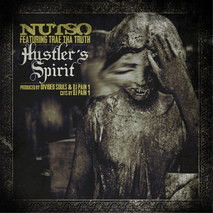 Hustler's Spirit (feat. Trae tha Truth) (Explicit)