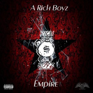 A Rich Boyz Empire(Deluxe Edition)