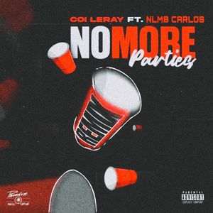 No More Parties (Remix) [Explicit]