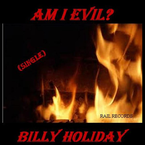 Am I Evil (Explicit)