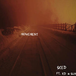 Movement (feat. KD & Slim) (Explicit)