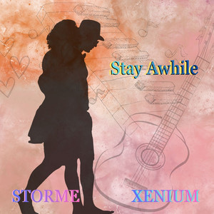 Stay Awhile