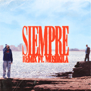 Siempre (OG Remix|Explicit)