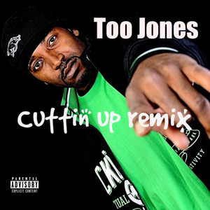 Cuttin up (Remix|Explicit)