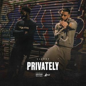 Privately (Explicit)