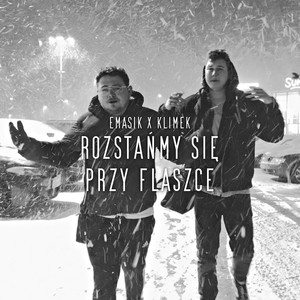 Rozstańmy się przy flaszce