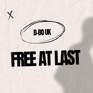 Free At Last (Explicit)