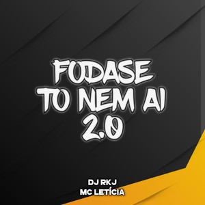 FODASE TO NEM AI 2.0 (Explicit)