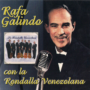 Rafa Galindo con La Rondalla Venezolana