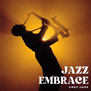 Jazz Embrace: Romantic Jazz