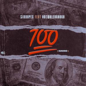 100 (feat. Adewaleogaoga) [Explicit]