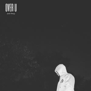 OVER U