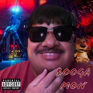 Booga Mon (Explicit)