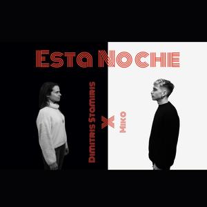 Esta Noche (feat. .miko & Louiza) [Explicit]