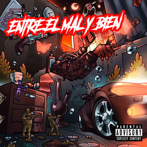 Entre el Mal y Bien (Explicit)