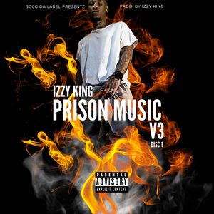 Prison Music V3 Disc 1 (Explicit)