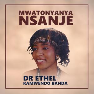 MWATONYANYA NSANJE,Malawi music