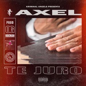 Te Juro (feat. OG Rocman) [Explicit]