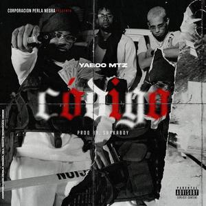Codigo (feat. Shakaboy & DimeloYossi) [Explicit]