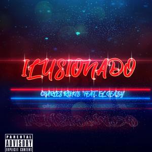 Ilusionado (feat. El Geazy)