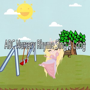 ABC Nursery Rhyme Sing A Long