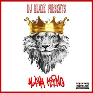 ALPHA KING (Explicit)