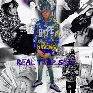 Real Trap Shii (Explicit)