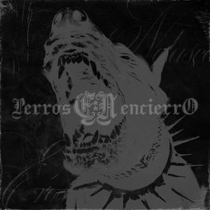 Perros En Encierro (Explicit)