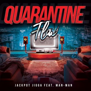 Quarantine Flow (feat. Man-Man)