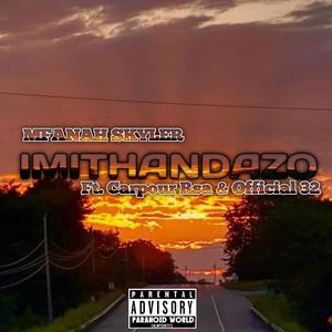 Mfanah Skyler _ IMITHANDAZO (feat. Carpour Rsa & Official 32)