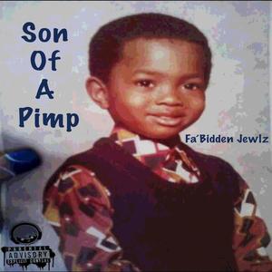Son Of A Pimp (Explicit)