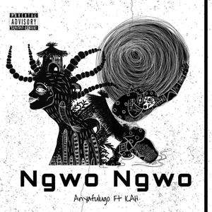 Ngwo Ngwo (feat. ICAH)