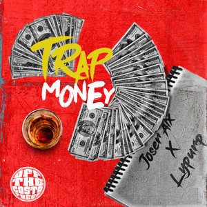 Trap Money (Explicit)