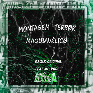 Montagem Terror Maquiavélico (Explicit)