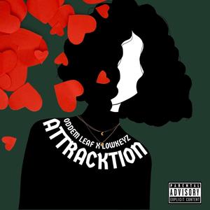 Attracktion (feat. LowkeyZ) (Explicit)