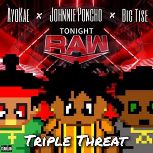 Tripple Threat (Explicit)