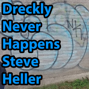 Dreckly Never Happens (Original Mix)