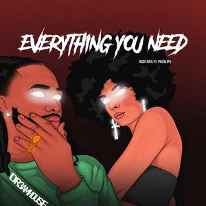 Everything You Need(feat. Ph33lipe) (Explicit)